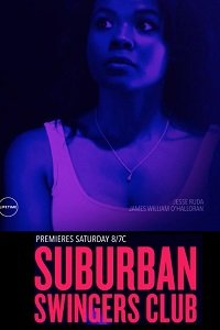 Фильм Пригородный клуб свингеров (2019)