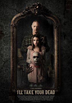 Фильм Я заберу твоего мертвеца (2018)