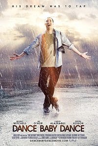 Фильм Танцуй, детка, танцуй (2018)