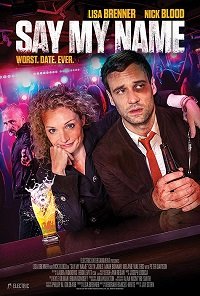 Фильм Скажи мое имя (2018)