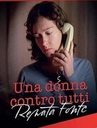 Фильм Одна против всех. Рената Фонте (2018)