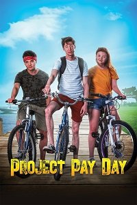 Фильм Проект "День зарплаты" (2021)