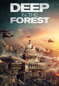 Фильм Глубоко в лесу (2020)