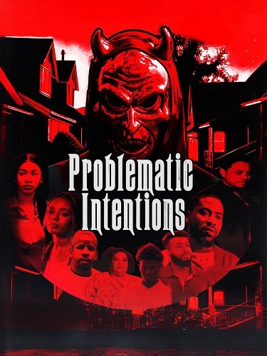 Фильм Сомнительные намерения (2024)