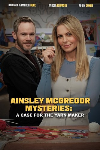 Фильм Тайны Эйнсли Макгрегор: Убийство на спицах (2025)